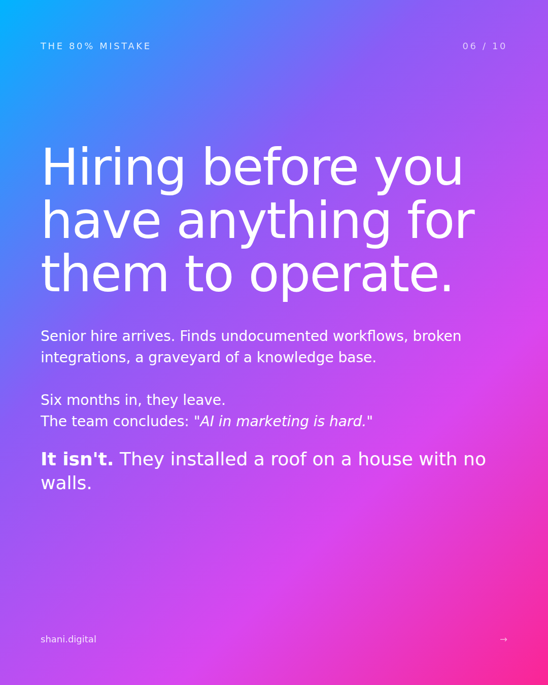 Three sources work, one traps: senior MarTech consultants, MOps managers at next-stage company, RevOps leaders pivoting to AI